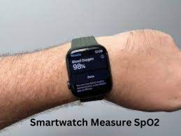 Smartwatch Measure SpO2