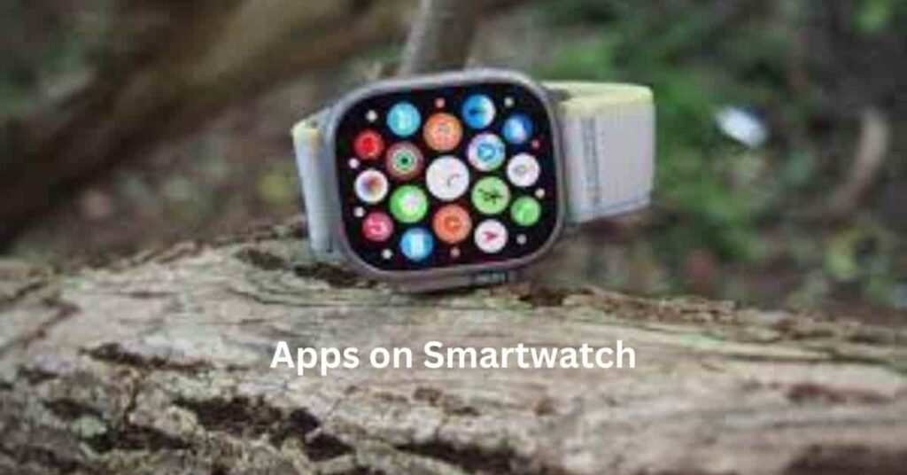 Apps on Smartwatch