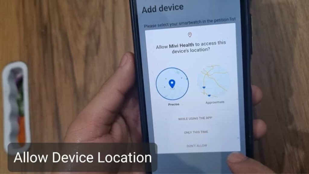 Give Location Permission to connect mivi smartwatch