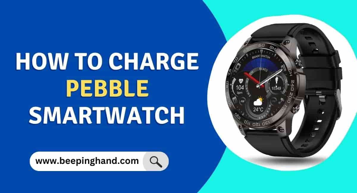 How to Charge Pebble Smartwatch