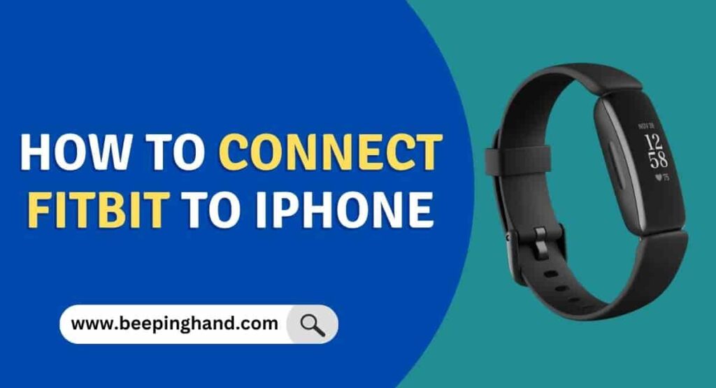 How to Connect Fitbit to iphone