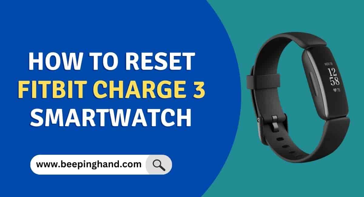 How to Fitbit Charge 3 : Know Step by Step Process