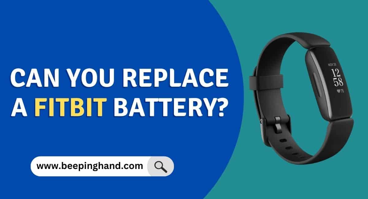 Can You Replace a Fitbit Battery