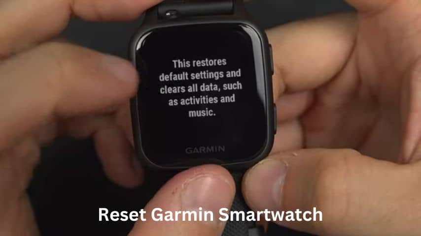 Reset Garmin Watch