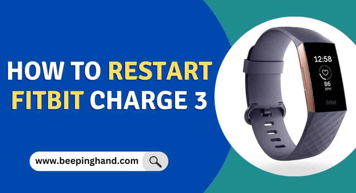 How to Restart Fitbit Charge 3