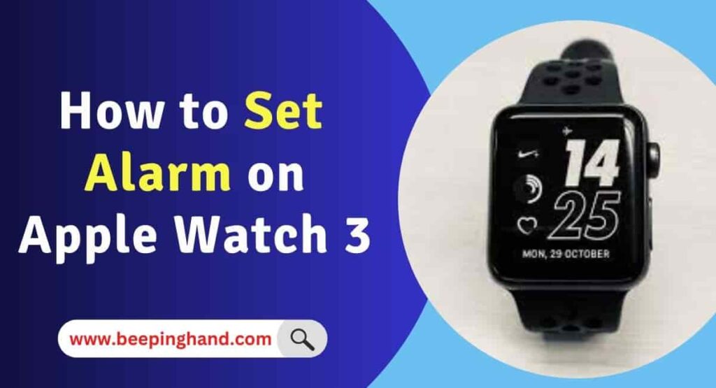 How to Set Alarm on Apple Watch 3