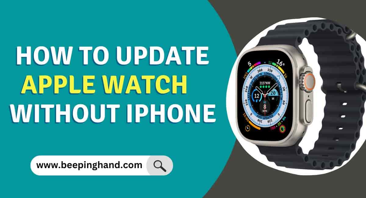 How to Update Apple Watch without iPhone