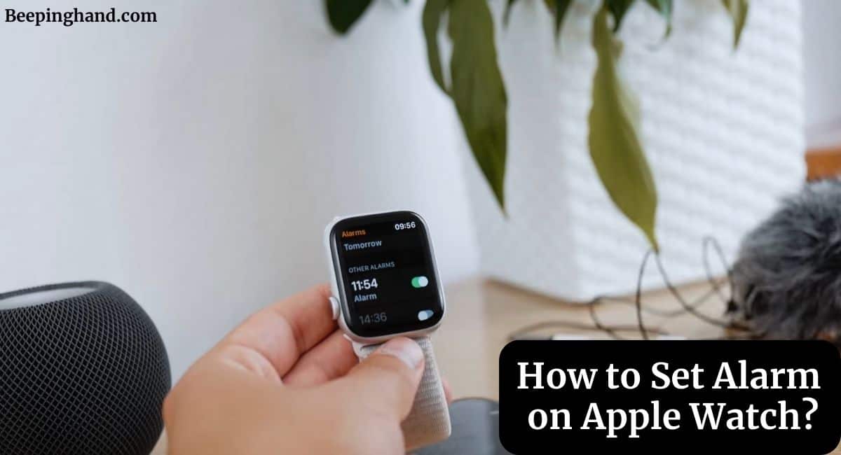 How to Set Alarm on Apple Watch