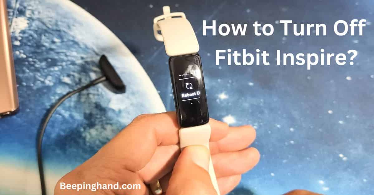 How to Turn Off Fitbit Inspire