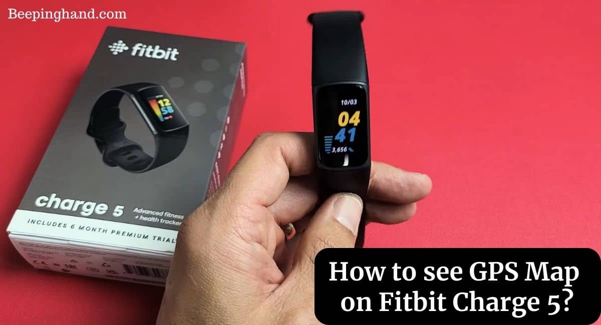 How to see GPS Map on Fitbit Charge 5