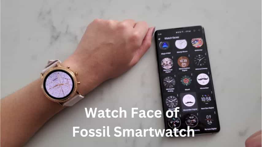 Watch Face of Fossil Smartwatch