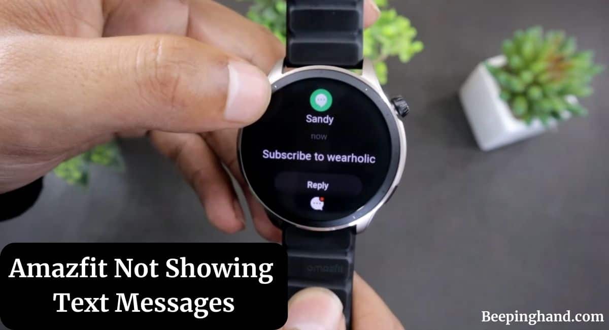 Amazfit Not Showing Text Messages