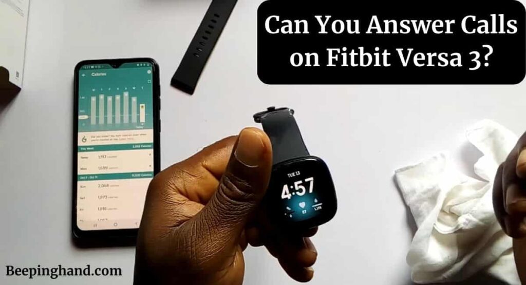 Can You Answer Calls on Fitbit Versa 3