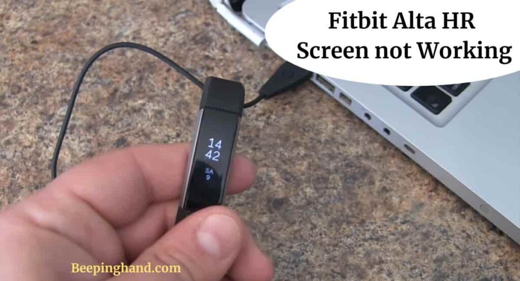 Fitbit Alta HR Screen not Working