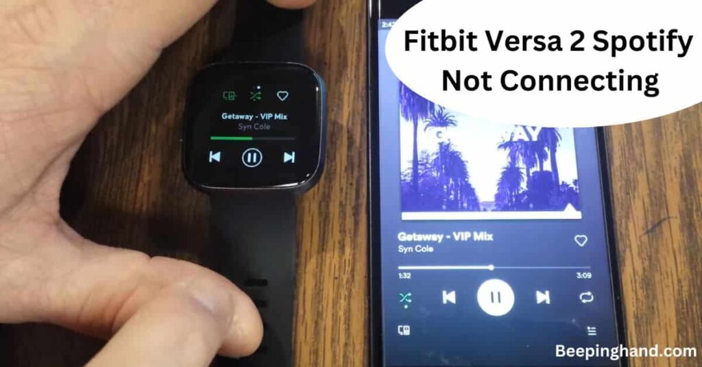 Fitbit Versa 2 Spotify Not Connecting