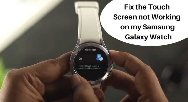 samsung watch 6 touch screen not working