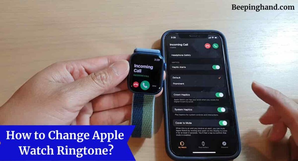 How to Change Apple Watch Ringtone