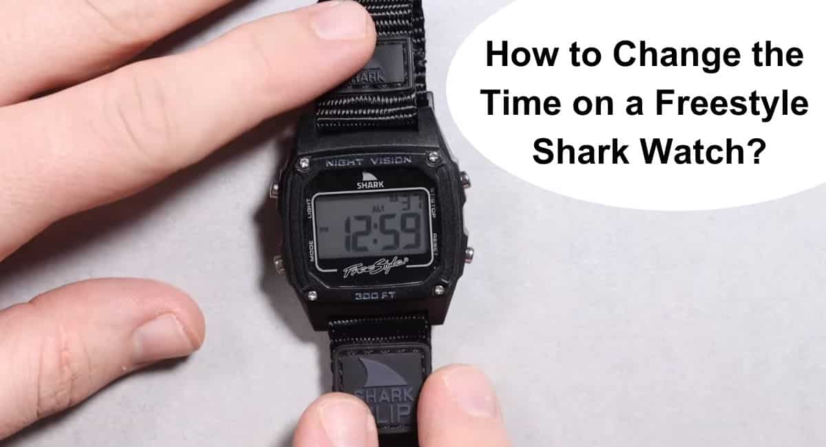 How to Change the Time on a Freestyle Shark Watch