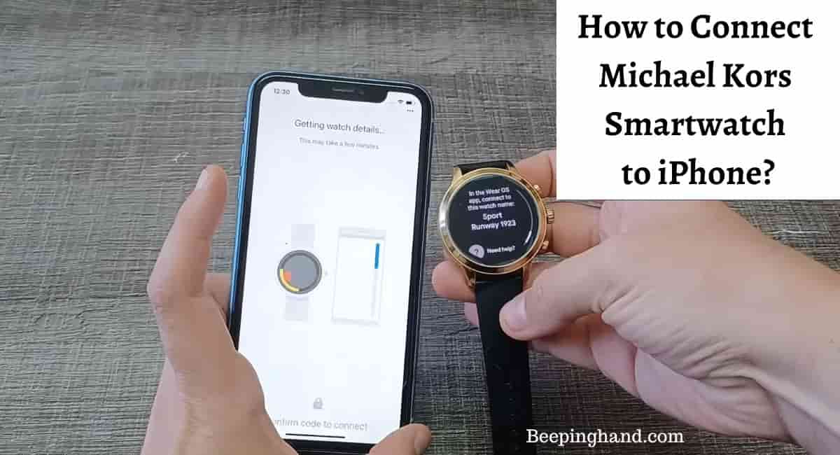 How to Connect Michael Kors Smartwatch to iPhone