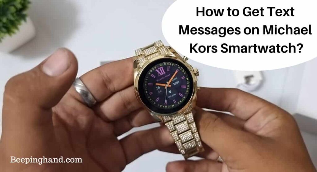 How to Get Text Messages on Michael Kors Smartwatch