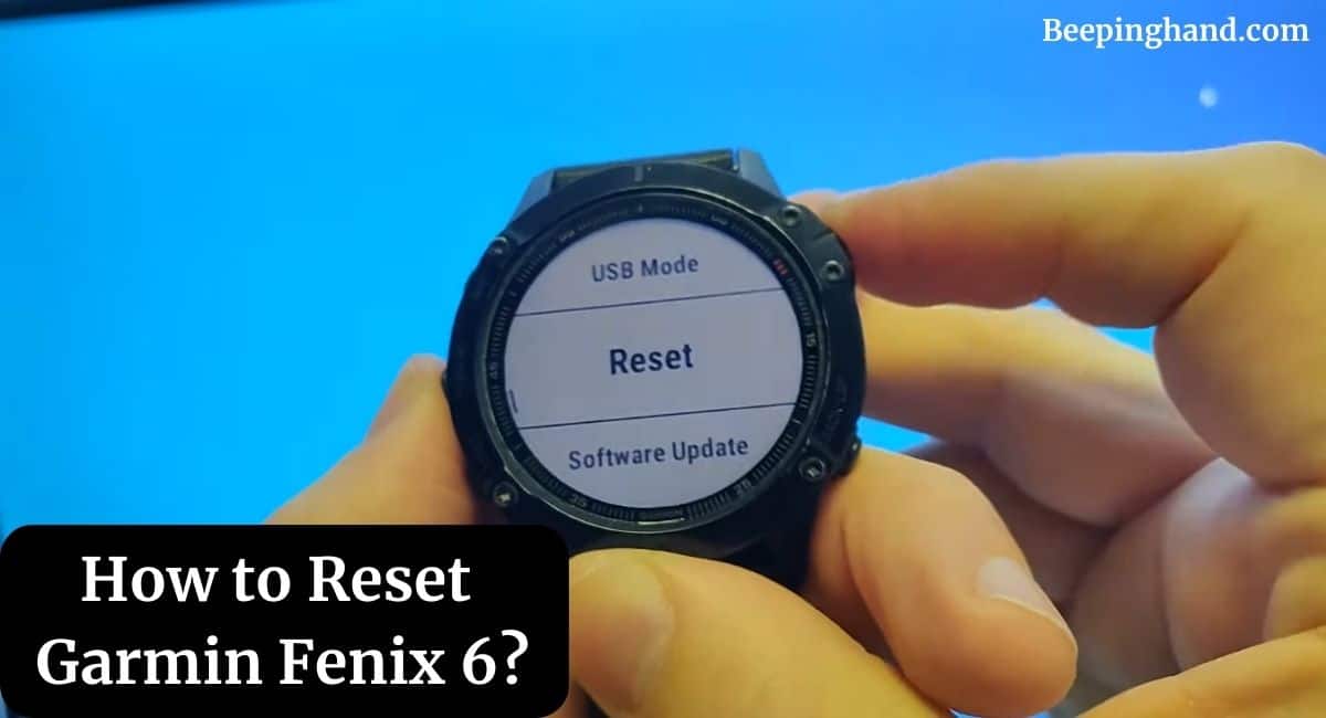 How to Reset Garmin Fenix 6