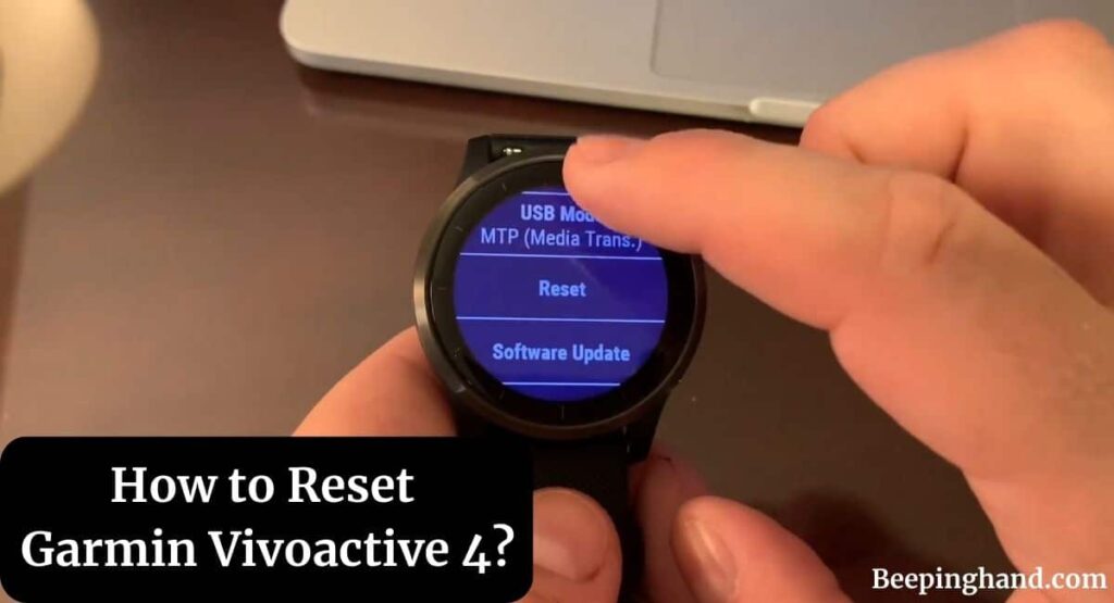 How to Reset Garmin Vivoactive 4