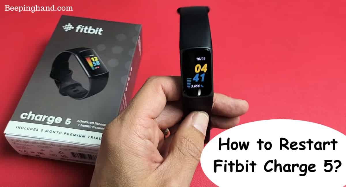 How to Restart Fitbit Charge 5