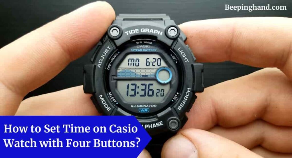 How to Set Time on Casio Watch with Four Buttons