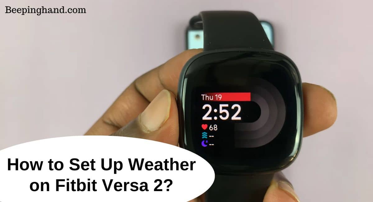 How to Set Up Weather on Fitbit Versa 2