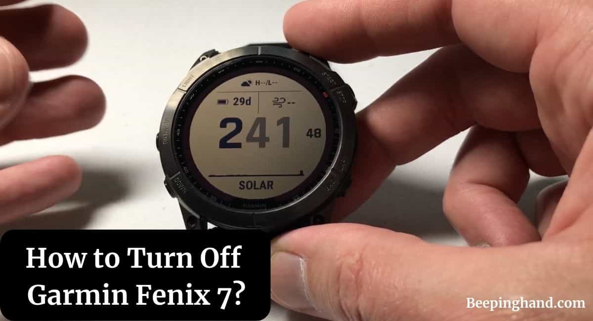 How to Turn Off Garmin Fenix 7