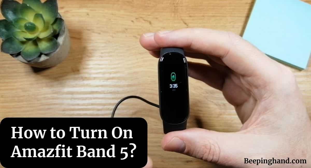 How to Turn On Amazfit Band 5