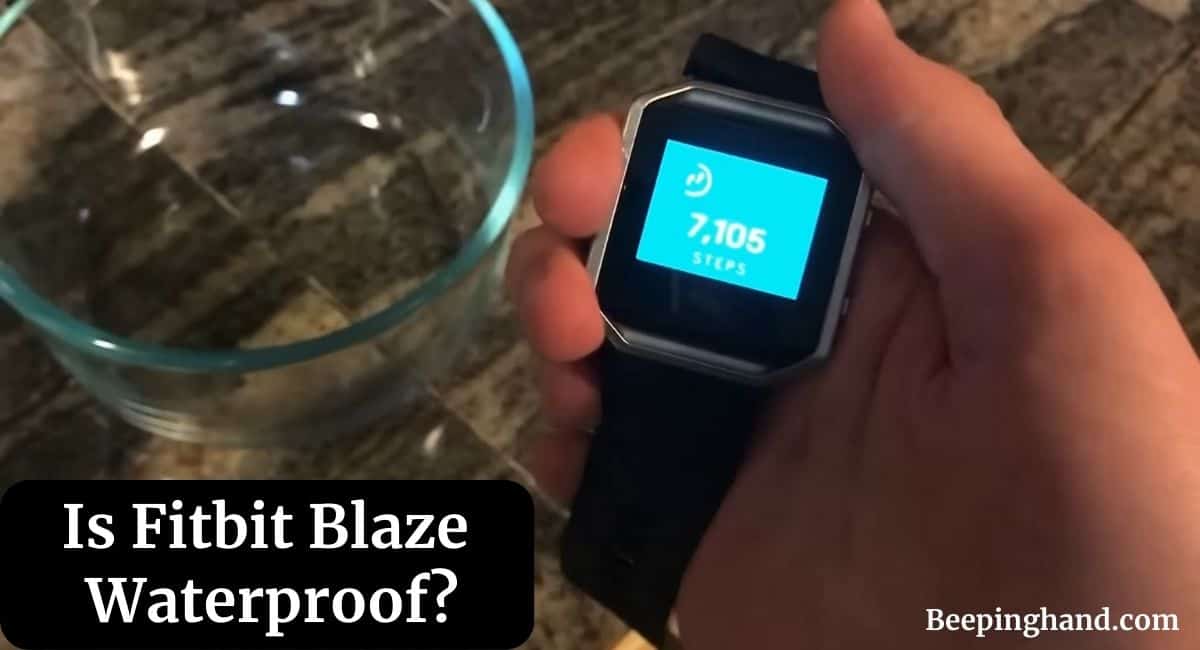 Is Fitbit Blaze Waterproof