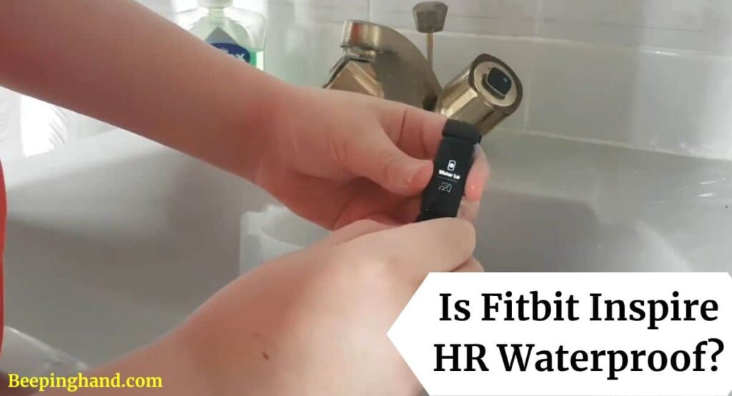 Is Fitbit Inspire HR Waterproof