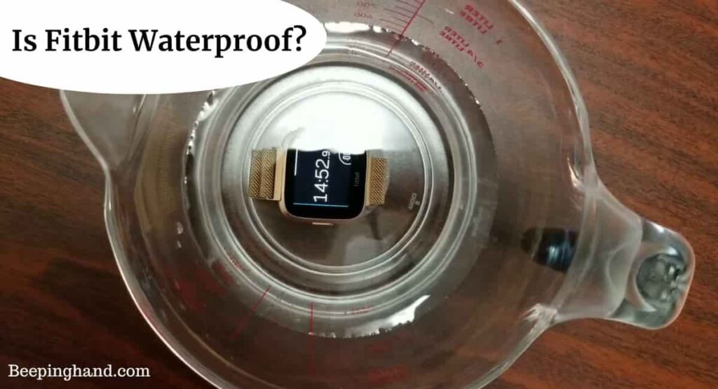 Is Fitbit Waterproof