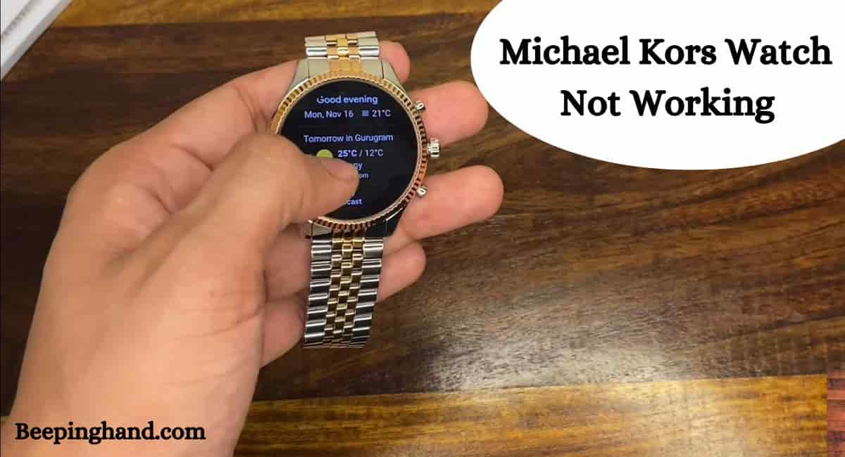 Michael Kors Watch Not Working