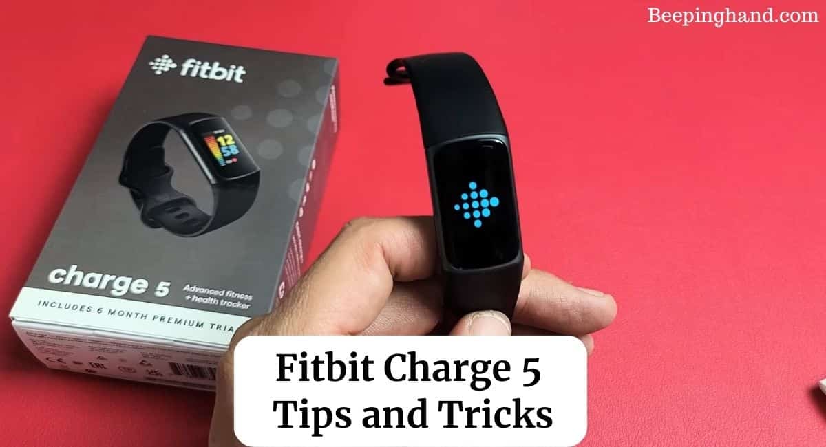 Fitbit Charge 5 Tips and Tricks