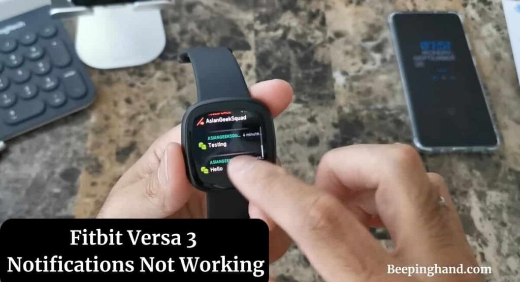 Fitbit Versa 3 Notifications Not Working