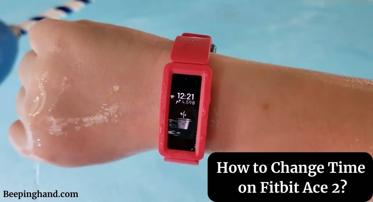 How to Change Time on Fitbit Ace 2