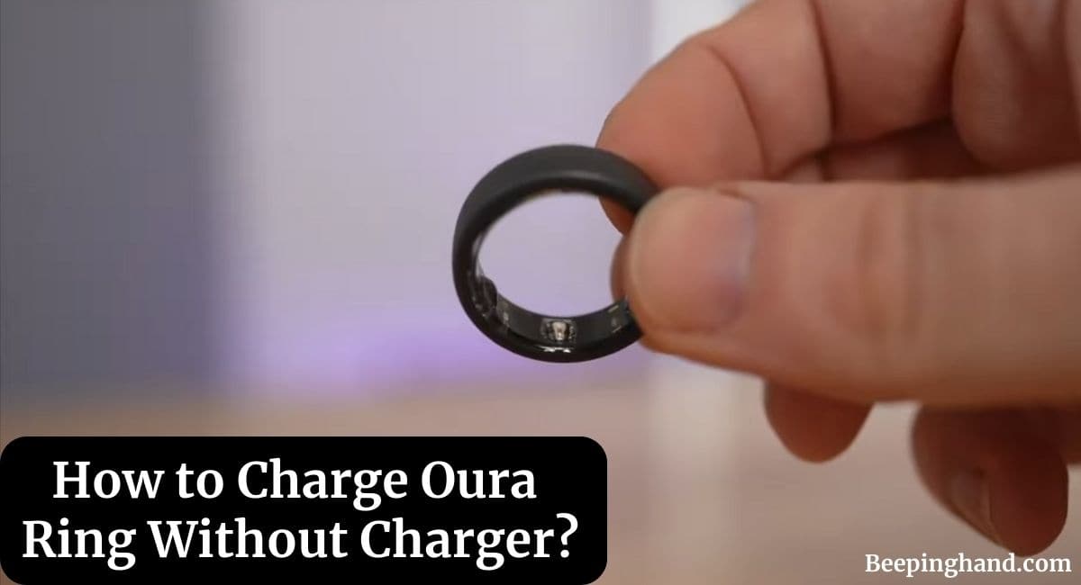 How to Charge Oura Ring Without Charger