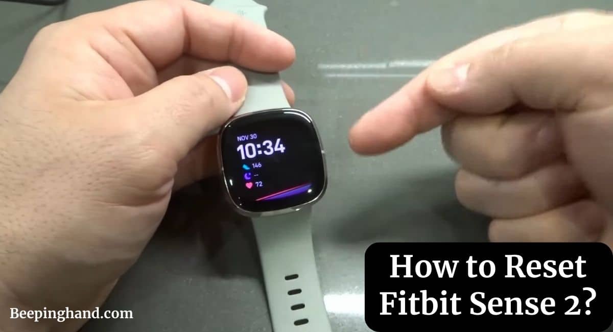 How to Reset Fitbit Sense 2
