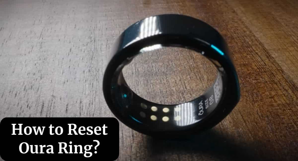 How to Reset Oura Ring