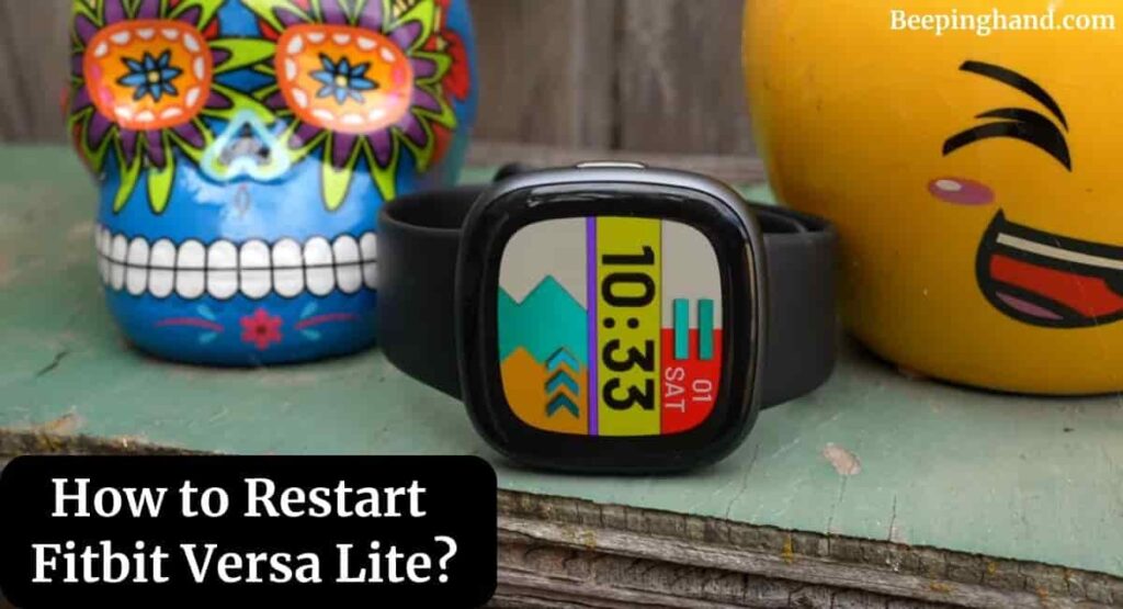 How to Restart Fitbit Versa Lite