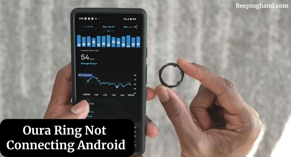 Oura Ring Not Connecting Android