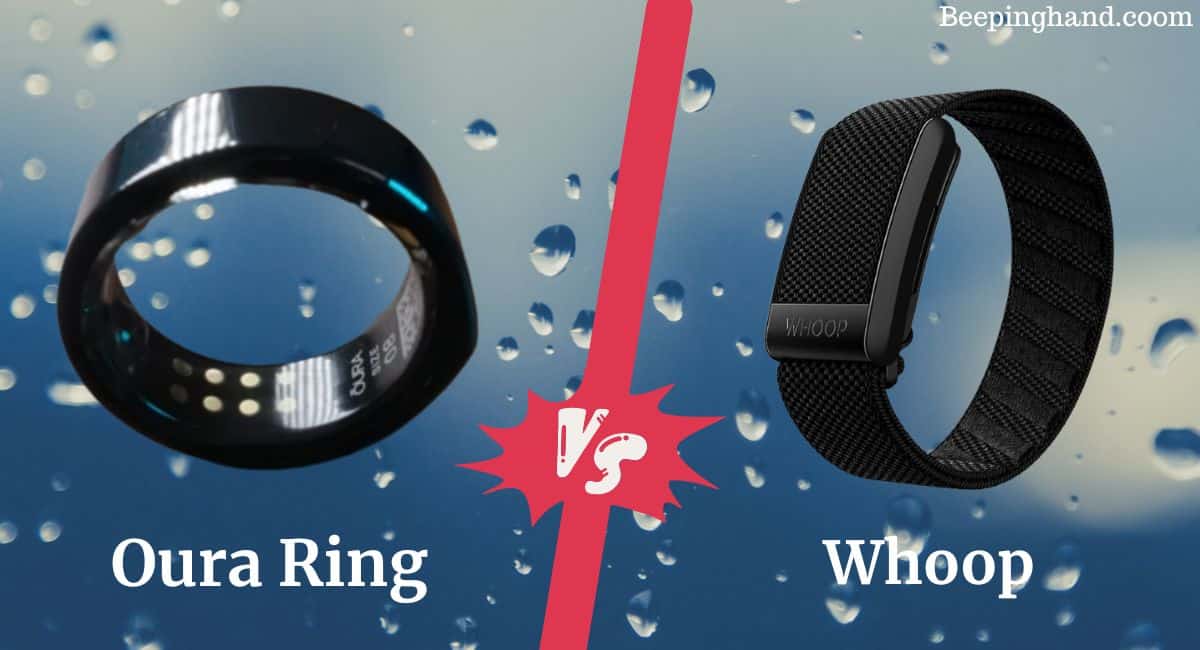 Whoop vs Oura Ring
