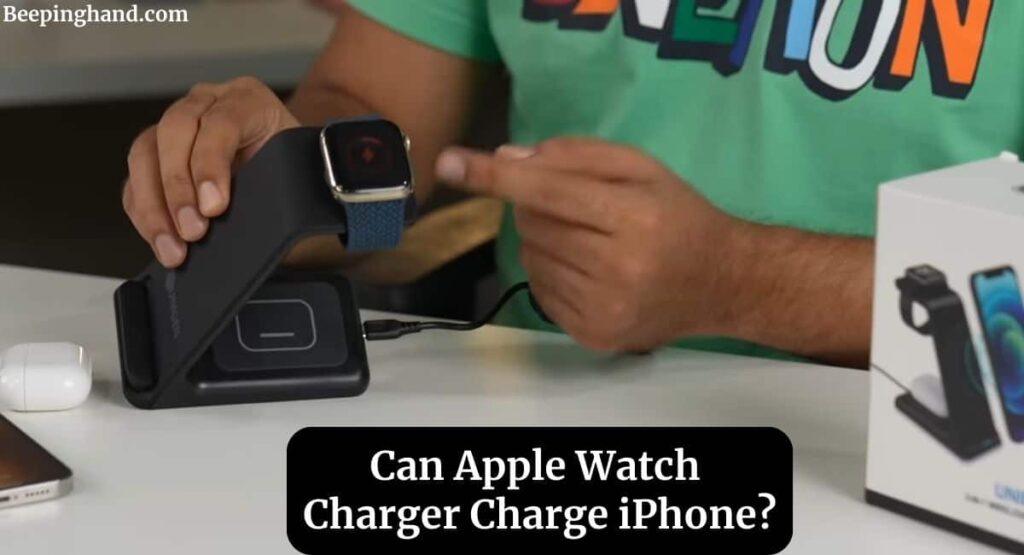 Can Apple Watch Charger Charge iPhone