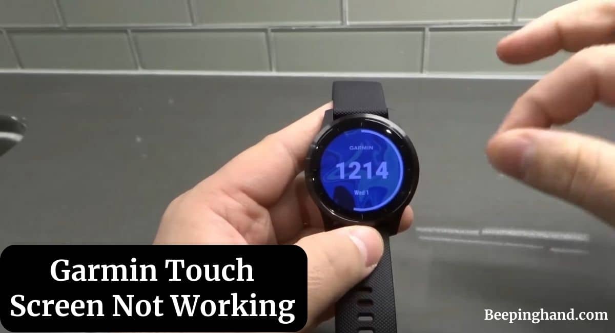 Garmin Touch Screen Not Working