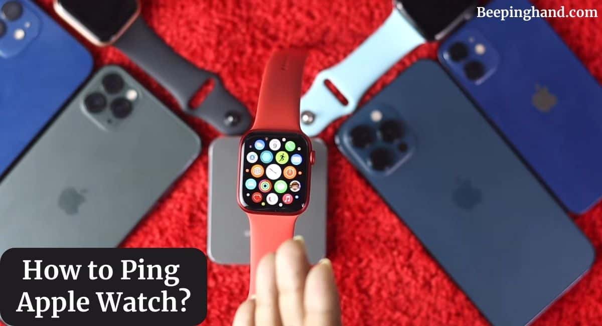 How to Ping Apple Watch