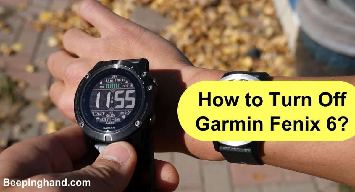 How to Turn Off Garmin Fenix 6