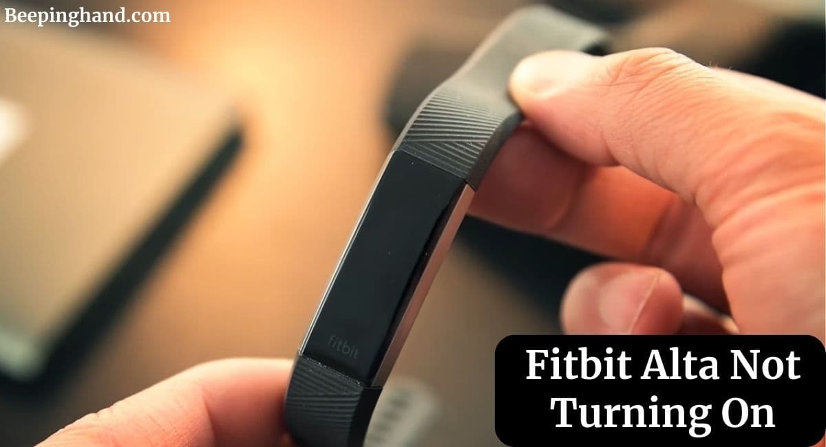 Fitbit Alta Not Turning On