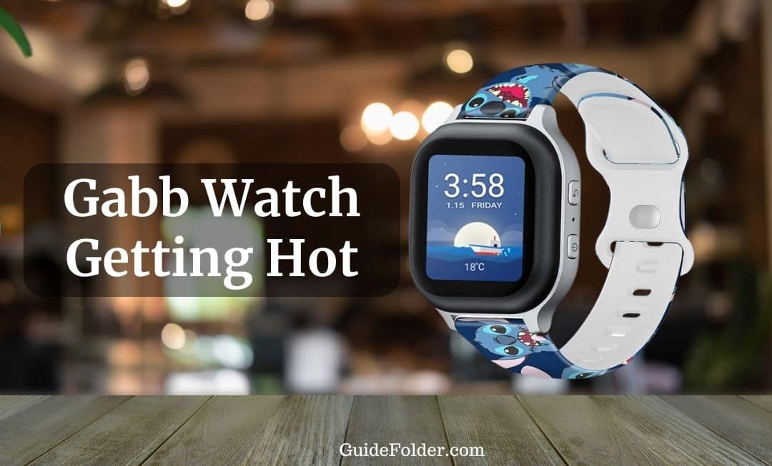 Gabb Watch Getting Hot